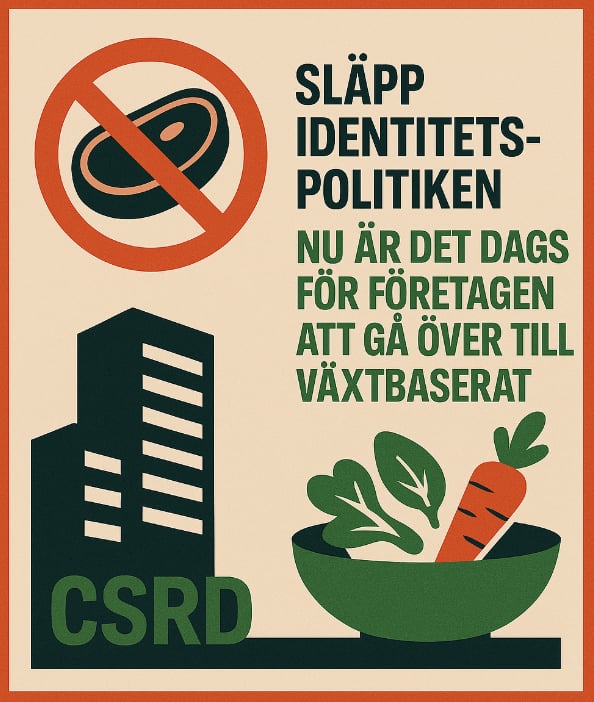 CSRD: Nu är det dags för företagen att gå över till växtbaserat